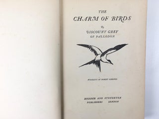 Item #100 The Charm of Birds. Viscount Grey of Falloden