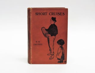 Item #136 Short Cruises. W. W. Jacobs