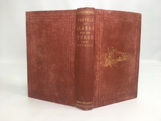 Item #227 Travel and Adventure in the Territory of Alaska. Frederick Whymper