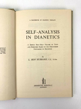 Self-Analysis in Dianetics; A simple self-help volume of test and exercises based on discoveries in Dianetics