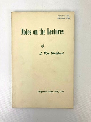 Item #399 Notes on the Lectures of L. Ron Hubbard. L. Ron Hubbard