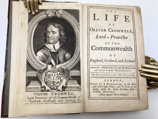 The Life of Oliver Cromwell, Lord-Protector of the Commonwealth of England, Scotland and Ireland
