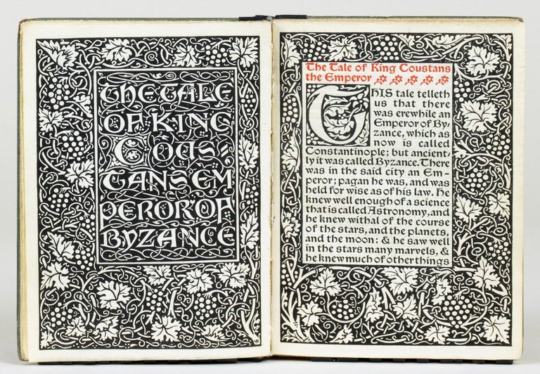 Item #519 THE TALE OF KING COUSTANS THE EMPEROR. THE HISTORY OF OVER SEA. Kelmscott William Morris.