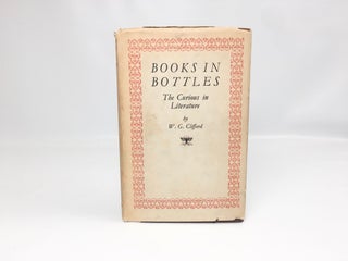 Item #77 Books in Bottles : The Curious in Literature. W. G. Clifford
