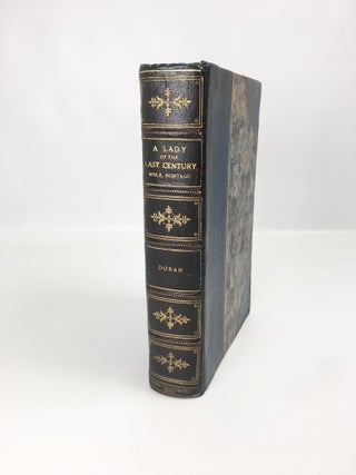 Item #95 A Lady of the last Century; A Lady of the Last Century (Elizabeth Montagu): Illustrated...
